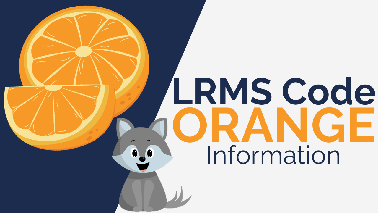 LRMS Code Orange Information