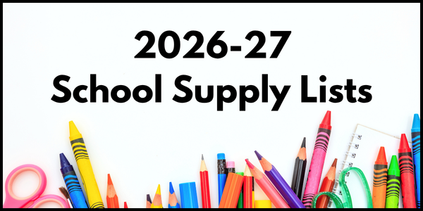Text reading “2026-27 School Supply Lists” above a row of colorful school supplies like pencils, crayons, scissors, and a notebook.